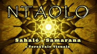 Sahalé & Samarana - Ntaolo [VersaTale Visuals]