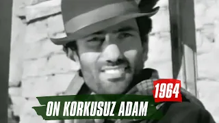 On Korkusuz Adam | 1964 | Yılmaz Güney - Sevda Ferdağ