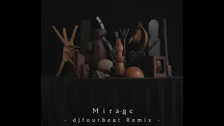 Mirage Collective   Mirage  - djfourbeat Remix -