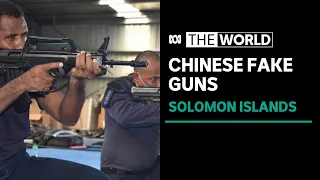 Chinese supplies Solomon Islands police with fake guns to train with | The World