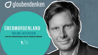 Übermorgenland (Teil 1: Life & Church) Online-Interview mit Dr. Markus Spieker