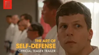 THE ART OF SELF DEFENSE (2019) • Official Teaser Trailer • Cinetext