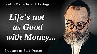 The Best 40 Jewish Proverbs and Sayings about Life, Trust, and Wisdom| Jewish Quotes And Aphorisms