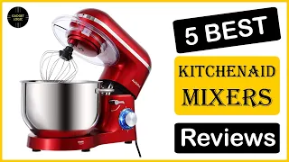 ✅ Best Deals On Kitchenaid Mixers In 2023 ✨ Top 5 Tested & Buying Guide