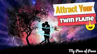 💑 Attract Your Twin Flame - Twin Flames Music 💖