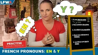 Practise your French pronouns EN vs Y