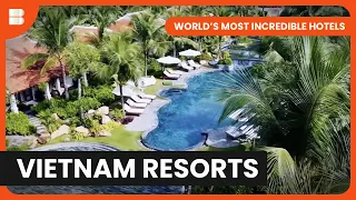 Anam Resort: Beach Paradise - World's Most Incredible Hotels - S01 EP10 - Travel Documentary
