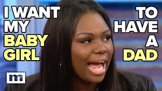 I Want My Baby Girl To Have A Dad | MAURY