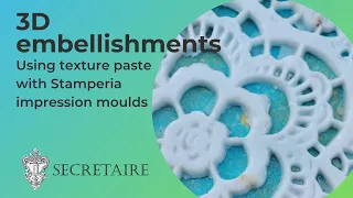 How to use Stamperia impression moulds to make 3D embellishments