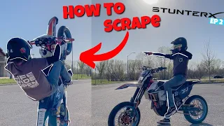 Learning How to Scrape Again! Tips and Tricks | StunterX Ep. 2