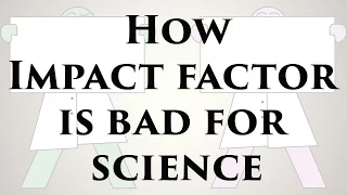 What is impact factor? Why is it bad for science?