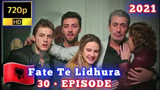 Fate Të Lidhura • 30 EPISODE 🇦🇱 VIDEO HD 720p • SHIKIM TË KËNDËSHËM