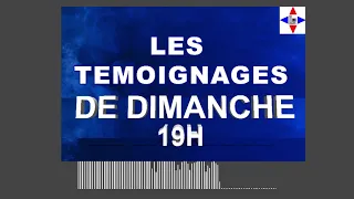 LES TEMOIGNAGES  DE DIMANCHE SOIR LE  13/03/2022 par Chris Ndikumana
