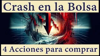 Crash en la Bolsa: 4 Acciones que estamos comprando