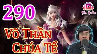 Võ Thần Chúa Tể Audio   Tập 290 Chương 2891 2900 Truyện Tiên Hiệp Hay Nhất