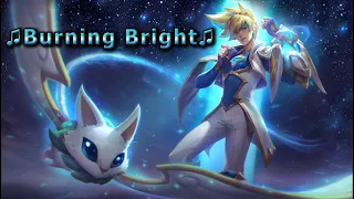 ☆ Burning Bright by Ezreal【1 HOUR LOOP】☆