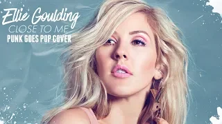 Ellie Goulding, Diplo, Swae Lee - Close To Me [Band: Archers] (Punk Goes Pop Cover)