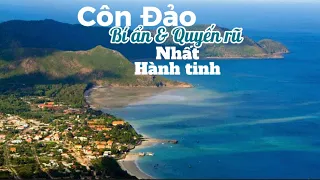 207. Review Côn Đảo - Một trong những Hòn đảo bí ẩn và quyến rũ nhất hành tinh Cuongcancook