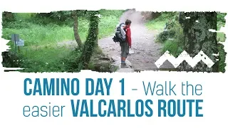 Camino Day 1 - Valcarlos Route - Easier Walking