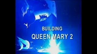 Birth of a Giant - Queen Mary 2