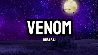 Rhea Raj - Venom (Lyrics)