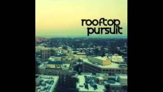 Rooftop Pursuit - Broken Smile