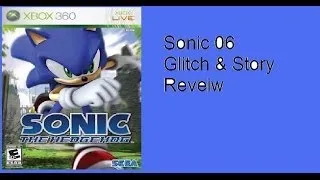Sonic 06 Review (Xbox 360)
