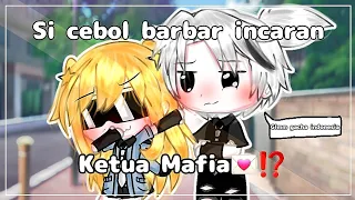 — Si Cebol Barbar Incaran Ketua Mafia💌⁉️ — ||GLMM Gacha Indonesia||