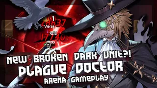 ANOTHER BROKEN DARK UNIT?! PLAGUE DOCTOR IS HERE!