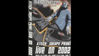 X-Tech (Okupe) -Live On 2002- (Face A)