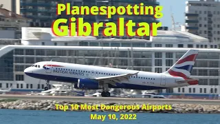 Gibraltar Airport 4K Plane Spotting, One of the Worlds Most Dangerous Airports,  10 May 2022