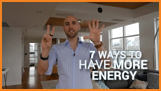 7 Ways To Have More Energy