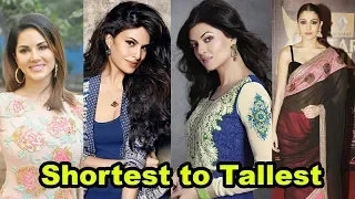 Shortest to Tallest all Bollywood actresses shocking height