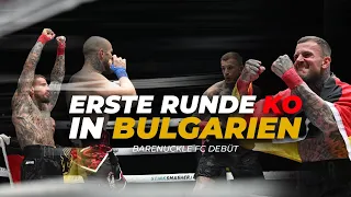 Erste Runde KO in Bulgarien - Bareknuckle FC DEBÜT