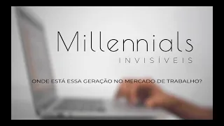 Millennials Invisíveis: onde está essa geração no mercado de trabalho?