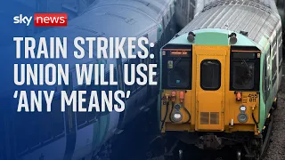 Rail Strikes: Union will use 'every means necessary' to prevent ticket office closures