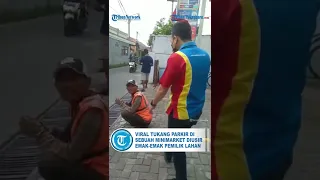 VIRAL Tukang Parkir di Indomaret Diusir Emak-emak Pemilik Lahan