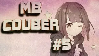 MB COUBER #5 | anime coub / amv / gif / coub / mega coub / mycoubs / аниме / амв / game / best coub