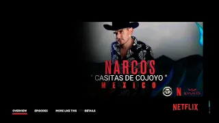 BY NETFLIX "CASITAS DE COJOYO FULL MUSIC VIDEO" #afinartemusic #kanales #netflix #narcosmexico