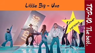 TOP-10. The best: Little Big - Uno: Cover versions