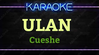 ULAN - Cueshe (HD Karaoke)