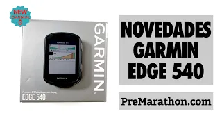 Garmin Edge 540: análisis de novedades y opinión