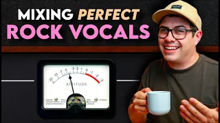 Mixing Perfect Rock Vocals - With Attitude!