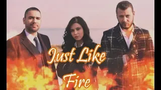 Aziz & Feride & Kerem - Just Like Fire (Vuslat)