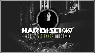 Hardiscicast #001 - Vitipaker Guestmix