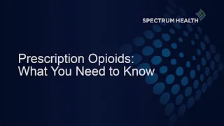 Prescription Opioids: What You Need to Know
