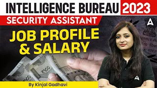 IB Security Assistant Job Profile and Salary | IB Recruitment 2023