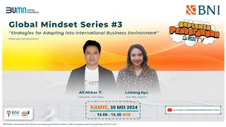 Global Mindset Series #3: "Strategies for Adapting into International Business Environment"