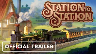 Station To Station - Official Gameplay Trailer | Wholesome Direct 2023