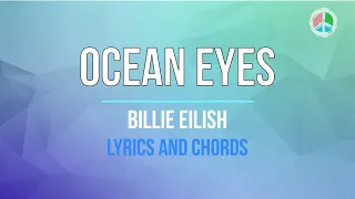 Ocean Eyes (Lyrics and Chords)